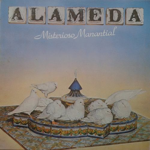 Alameda : Misterioso Manantial